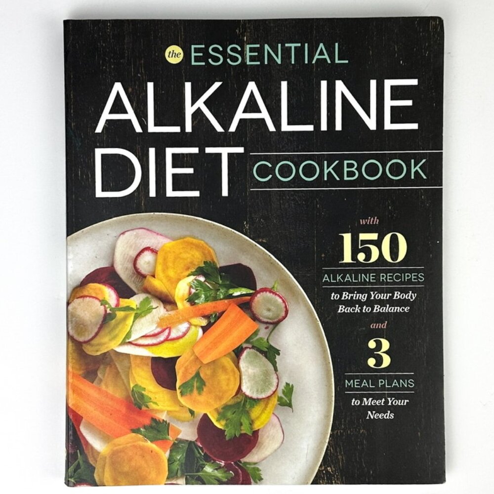 The Essential Alkaline Diet Cookbook